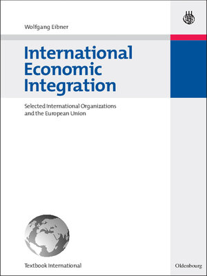 cover image of International Economic Integration